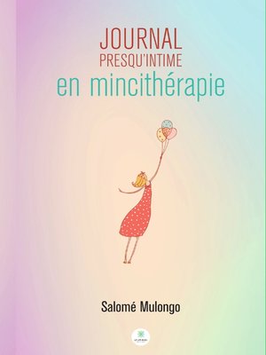 cover image of Journal presqu'intime en mincithérapie